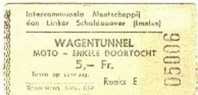Intercommunale Maatschappij Den Linker Scheldeoever (Imalso) - Wagentunnel - Moto - Enkele Doortocht - Etabl. John Lins - Tickets - Entradas