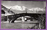 SALLANCHES - Le Pont Sur L´Arve Et Le Massif Du Mont-Blanc. 1962. REAL CAP PHOTO N°99. 2 Scans - Sallanches