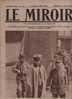 59 LE MIROIR 10 JANVIER 1915 - HUSSARD PRISONNIER - CHALONS - CUXHAVEN - POSEN - HOLLANDE - TAHITIENS ... - Allgemeine Literatur