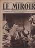 73 LE MIROIR 18 AVRIL 1915 - BLESSES ALGERIENS MAROCAINS - AMBULANCES - JOFFRE DECORATIONS - DARDANELLES - ALBERT - Allgemeine Literatur