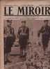 77 LE MIROIR 16 MAI 1915 - AMIRAL SENES - VILLE EN WOEVRE ? - UNIFORMES ITALIE - DARDANELLES - BOIS LE PRETRE - Testi Generali