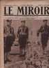 77 LE MIROIR 16 MAI 1915 - AMIRAL SENES - VILLE EN WOEVRE ? - UNIFORMES ITALIE - DARDANELLES - BOIS LE PRETRE - Algemene Informatie