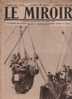 91 LE MIROIR 22 AOUT 1915 - LYAUTEY SPAHIS - REIMS - YPRES - GALLIPOLI - THEATRE AUX ARMEES - Informations Générales