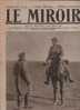 102 LE MIROIR 7 NOVEMBRE 1915 - TRANCHEE ALLEMANDE - HYERES - MER DE MARMARA - MONTENEGRO - SERBIE ... - Allgemeine Literatur