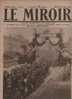 227 LE MIROIR 31 MARS 1918 - ROI DE GRECE - GOTHA HANDLEY PAGE - LA COURNEUVE - UKRAINE - MESOPOTAMIE ... - Allgemeine Literatur