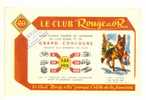 Buvard Le Club Rouge Et Or: Grand Concours, Loup, A. Fave à Bordeaux, Livre (07-3338) - C