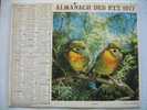 CALENDRIER ALMANACH DES P.T.T. DOUBLES PHOTOS  DE 1977  ROSSIGNOLS / ECUREUIL ROUX - Formato Grande : 1971-80