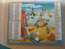 CALENDRIER ALMANACH DES  P.T.T DE 2000 LONEY TUNES BUNNY DAFFY WARNER BROSS - Formato Grande : 1991-00