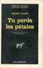 N° 780 - EO 1963 - KANE - TU PERDS LES  PETALES - Série Noire