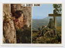 SAINT MAXIMIN LA SAINTE BEAUME Grotte Votive De Ste Marie Madeleine - Saint-Maximin-la-Sainte-Baume