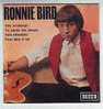 RONNIE  BIRD    4 TITRES  CD SINGLE   COLLECTION  REPRODUCTION  DU  45 TOURS  D'EPOQUE - Other - French Music