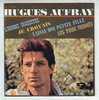 HUGUES  AUFRAY    4 TITRES  CD SINGLE   COLLECTION  REPRODUCTION  DU  45 TOURS  D'EPOQUE - Other - French Music