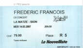 Ticket Concert De Frederic François " Et Si L´on Parlait D´amour" Tournée 2007 - Entradas A Conciertos