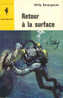 Marabout Junior - MJ 269 - Retour à La Surface - Willy Bourgeois - EO 1964 - Marabout Junior