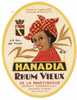 Etiquette De Rhum De La Martinique - Hanadia  -  Benoit Serres  à  Valence D'Agen  (82) - Rhum