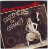 PARTNERS  IN  CRIME  °  IT' S ON THE RADIO - Rock