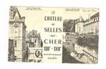 Le Château De SELLES Sur CHER Presentation Au Dos De La Carte - Selles Sur Cher