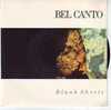 BEL  CANTO °  BLANK  SHEETS - Sonstige - Englische Musik