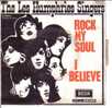 THE LES HUMPHRIES SINGERS . ROCK MY SOUL / I BELIEVE - Sonstige & Ohne Zuordnung