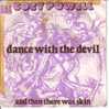COZY POWELL . DANCE WITH THE DEVIL / AND THEN THERE WAS SKIN - Sonstige & Ohne Zuordnung