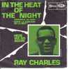 RAY CHARLES . IN THE HEAT OF THE NIGHT /HERE WE GO AGAIN - Autres & Non Classés