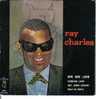 RAY CHARLES . BYE BYE LOVE /CARELESS LOVE / HEY GOOD LOOKIN'/ HALF AS MUCH - Autres & Non Classés