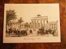 Berliner Ansichten Um 1840 -     EF  Cca 1945- D11366 - Porte De Brandebourg