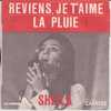 SHEILA . REVIENS JE T'AIME / LA PLUIE - Autres & Non Classés