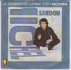 MICHEL SARDOU . LA GENERATION LOVING YOU / VICTORIA - Autres & Non Classés