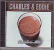 CHARLES & EDDIE   °°    CHOCOLATE MILK   /  CD NEUF 16 TITRES - Other - English Music