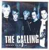 THE  CALLING    °°°°°°    2 TITRES  CD SINGLE   COLLECTION - Altri - Inglese