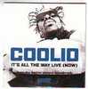 COOLIO   °°°°  IT'S ALL THE WAY LIVE  (NOW)     2 TITRES  CD SINGLE   COLLECTION - Rap & Hip Hop