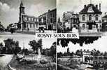 CPA  .ROSNY SOUS BOIS.L´EGLISE. LA MAIRIE. LE PARC. LE FORT. - Rosny Sous Bois