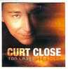 CURT  CLOSE  /// TON  IMAGE   //  CD SINGLE  NEUF SOUS CELLOPHANE - Other - French Music