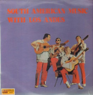 * LP * SOUTH AMERICAN MUSIC WITH LOS ANDES - Musiche Del Mondo