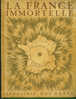 LA France Immortelle Lib Hachette Tome 2 1946 L.MADELLIN - Encyclopédies