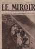 63 LE MIROIR 7 FEVRIER 1915 - FORT MALMAISON - SAPE - AMANCE - LA BASSEE - SERBIE - YARMOUTH - SUIPPES - VERVIERS ... - Informaciones Generales