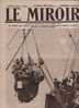 91 LE MIROIR 22 AOUT 1915 - LYAUTEY SPAHIS - REIMS - YPRES - GALLIPOLI - THEATRE AUX ARMEES - Allgemeine Literatur