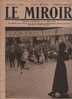 139 LE MIROIR 23 JUILLET 1916 - SOUTHAMPTON - DOMPIERRE - ASSEVILLERS - GRECE - PORTUGAIS - ECOSSAIS - Informaciones Generales