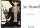Dossier De Presse RAULE Et ROGER Jazz Maynard Dargaud 2007 - Presseunterlagen