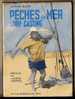 LIVRE - PECHE - PECHES EN MER SURF CASTING - JACQUES ELLUIN - PREFACE MAURICE CAUSSEL - ED. BORNEMANN - 1964 - Jacht/vissen