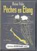 LIVRE - PECHE - PECHES EN ETANG - POISSON - MICHEL POLLET - EDITIONS BORNEMANN - 1973 - Chasse/Pêche