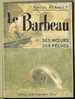 LIVRE - PECHE - LE BARBEAU SES MOEURS SA PECHE - RAOULT RENAULT - ED. BORNEMANN - 1952 - Jacht/vissen