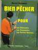 LIVRE - PECHE - BIEN PECHER POUR LES DEBUTANTS LES VACANCIERS LES PETITES BOURSES - MARCEL BOURGEOIS - ED. BORNEMANN - Caza/Pezca