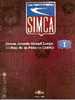 Facicule Les Belles Années Simca N° 1 - Literatura & DVD