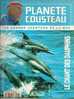 Fasicule Planete Cousteau  N° 1 LE CHANT DES DAUPHINS - Magazines