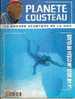 Fasicule Planete Cousteau  N° 4 LA VIE SOUS UN OCEAN DE GLACE - Magazines