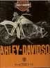 Fasicule HARLYE DAVIDSON  LE CLASSEUR DE RENGEMENT - Letteratura & DVD