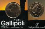 AUSTRALIA $1 90 YEARS OF GALLIPOLI  ARMY  2005  ONE YEAR TYPE UNC "G" MINT NOT RELEASED READ DESCRIPTION CAREFULLY !!! - Other & Unclassified