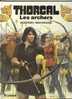 THORGAL N ° 9 / LES ARCHERS / ROSINSKI -VAN HAMME / LOMBARD 1985 - Thorgal